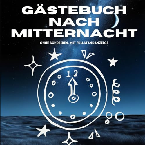 Gästebuch nach Mitternacht: ohne Schreiben, mit Füllstandanzeige
