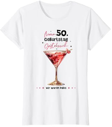 Damen 50ter Geburtstag Gästebuch Geschenk zum 50. Geburtstag Frau T-Shirt