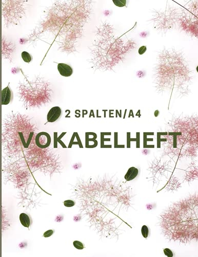 Vokabelheft A4 2 Spalten: 100 Seiten liniert| Vokabeln lernen für Fremdsprachen