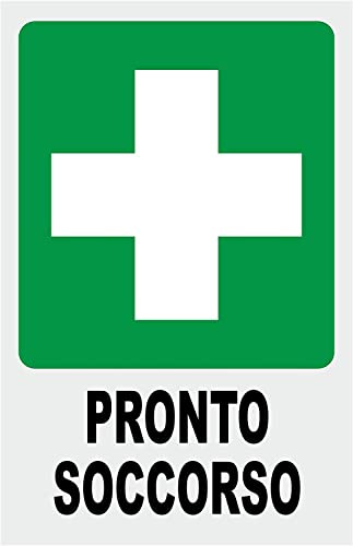 NEW CARTELLO SEGNALETICO - PRONTO SOCCORSO - Adesivo Extra Resistente, Pannello in Forex, Pannello In Alluminio (Pannello in Alluminio 20x31)