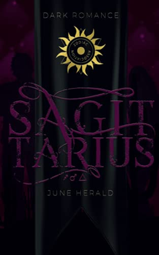 Sagittarius: Der Kelch der Sünde (Zodiac Association, Band 7)