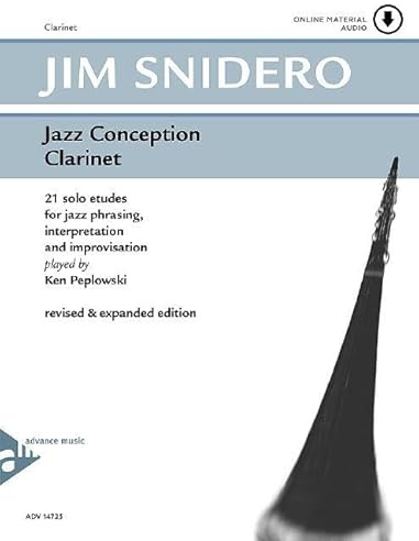 Jazz Conception Clarinet: 21 solo etudes for jazz phrasing, interpretation and improvisation. Klarinette. Ausgabe mit Online-Audiodatei.