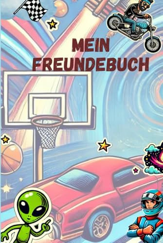 Mein Freundebuch: Erinnerungen für immer: Dein Freundebuch