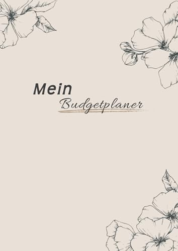 Finanzplaner  & Budgetplaner, Notizheft im praktischen DIN A4 Format - 12 Monate für deine Finanzen - tracke monatlich deine Einnahmen, Ausgaben ... Haushaltsbuch - Finanzplaner oder Kassenbuch