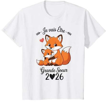 Enfant Future Grande Sœur 2026 Je Vais être Grande Soeur 2026 T-Shirt