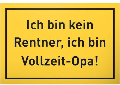 DankeDir! Rente Vollzeit Opa - 30 x 20 cm Schild Kunststoff - lustig Abschiedskarte Geschenkidee Pensionierung Abschied Deko Karte - Frauen & Männer Geschenk Ruhestand Rentner Rentenbeginn Kollegen