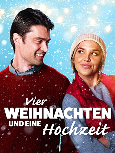 VIER WEIHNACHTEN UND EINE HOCHZEIT