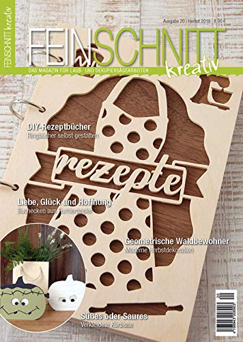FEINSCHNITTkreativ Ausgabe 20 – Das Magazin für Laub- und Dekupiersägearbeiten (Herbst 2019)