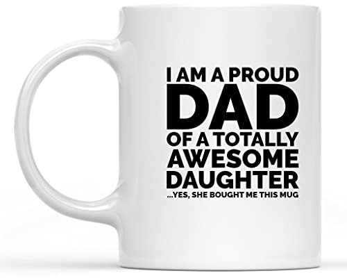 PIBONTO Proud Dad Mug, Awesome Daughter Mug, from Your Favorite, Funny Dad Gift, Father Gift, Dad Coffee Mug, Father's Day Mug, Coffee Cup 11oz
