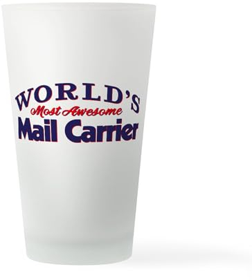 CafePress World's Most Awesome Mail Carrier Pint Glass, 16 oz. Drinking Glass