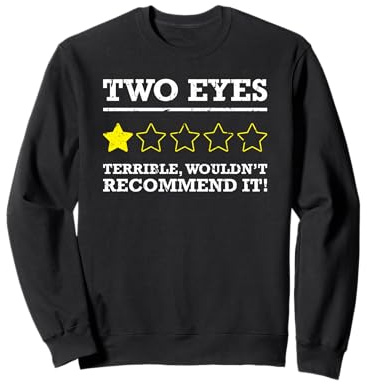 Funny One Eye Half Blind Okular Prothese Glass Eye Sweatshirt