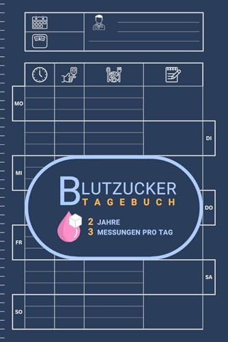 Blutzucker Tagebuch »Blue Ice XL« für nicht insulinpflichtige Diabetiker (Typ 2): über 2000 Blutzucker Messwerte erfassen, mit Medikamentenliste, ... für Frauen und Männer, alle Altersgruppen