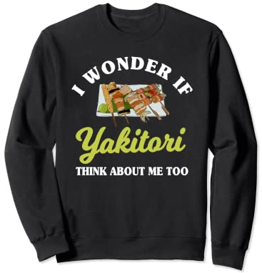 Yakitori Brochettes de poulet pour barbecue japonais Sweatshirt