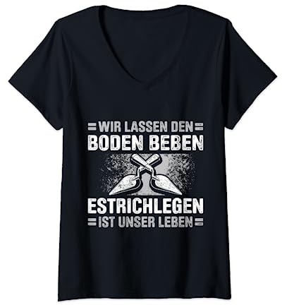Estrich Legen Für Estrichleger Estrichbauer Handwerker T-Shirt mit V-Ausschnitt