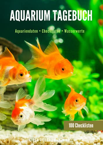 Aquarium Tagebuch: Logbuch Wasserwerte | Technik Check | Pflanzen Check | Aquarienpflege | Kontrolle der Technik und Wasserwerte | Aquarium Pflege ... | Größe ca. DIN A4 | 100x Checkliste