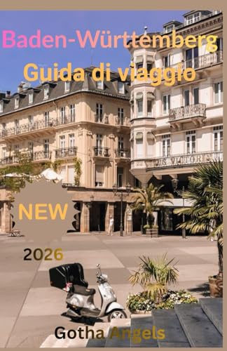 Baden-Württemberg Guida di viaggio 2026