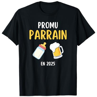 Promu Parrain en 2025 | Cadeau pour futur Parrain T-Shirt