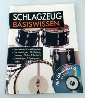 Schlagzeug Basiswissen (mit Übungs-CD) Broschiert 2012