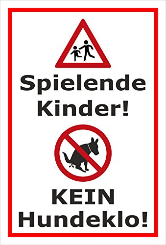 Melis-Folienwerkstatt Schild Kinder - Kein Hundeklo - 30x20cm - Bohrlöcher - 3mm Hartschaum – 20 VAR S00187-012-B