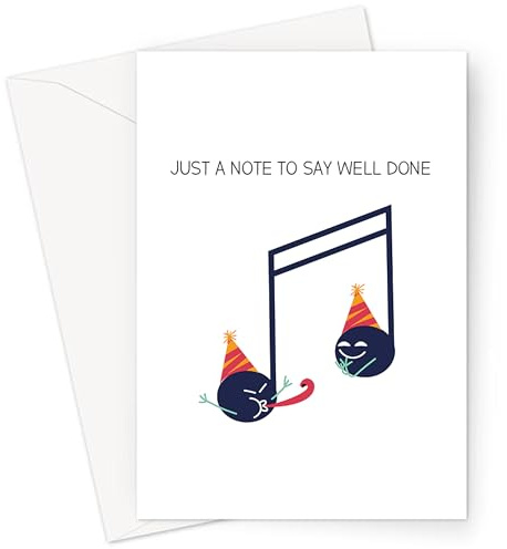 Just A Note to Say Well Done Greeting Card | Well Done Card for Musician, Music Pun Congratulations Card, Partying Music Note Card