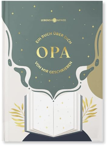 Lebenskompass “Buch über Opa” - Personalisiertes Buch über Opa zum Ausfüllen und verschenken – Das perfekte Vatertagsgeschenk – Geschenk für Papa oder Opa zum Geburtstag oder Vatertag