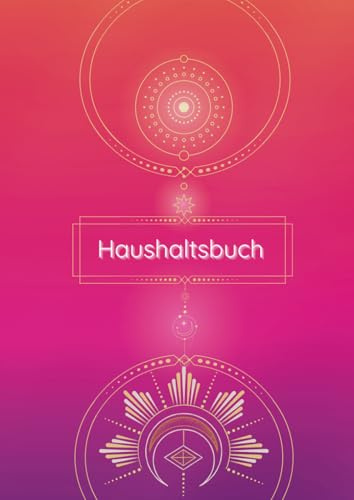 Haushaltsbuch Ausgaben: Haushaltsbuch Din A4 - Einfache Verwaltung ihrer Finanzen - Für Paare, Einzelperson & Alleinerziehende