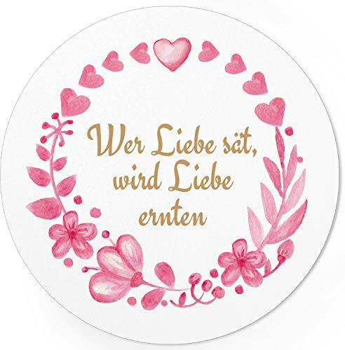 24 runde Design Etiketten - Wer Liebe sät, wird Liebe ernten - Aufkleber für Gastgeschenke - Motiv: ###