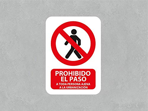 Pack 5 Señales de Prohibido el Paso a Toda Persona Ajena a la Urbanización | Medida 14,85x21cm | Señaletica en Material Aluminio Blanco Resistente de 3mm | Duradera y Económica