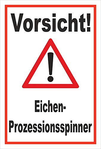 Melis-Folienwerkstatt Schild Vorsicht Eichen-Prozessionsspinner – 30x20 cm – 3mm Hartschaum – mehrere Größen/Materialien