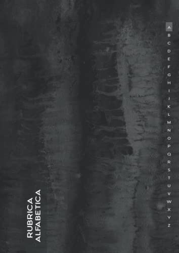 Rubrica Alfabetica: A4 Con 6 Pagine per ogni lettera - 156 Pagine - Black Cover