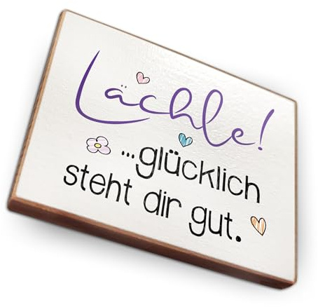 Kühlschrankmagnet mit Spruch - L - Handmade aus Buchenholz - Magnet für Kühlschrank Süß Witzig Lustig - Küchen Kühlschrank Deko 6.5cm x 5cm - Geschenk-Idee (Lächle glücklich Steht dir gut)