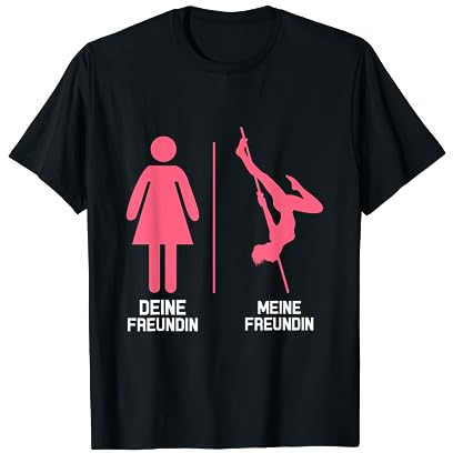 Deine Freundin Meine Freundin, Pole Dance Fitness Poledance T-Shirt