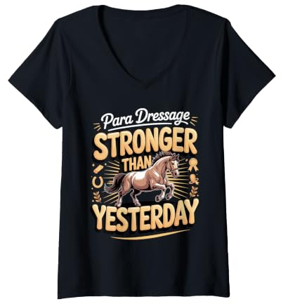 Women's para Dressage Stronger Than Yesterday Equestrian V-Neck T-Shirt