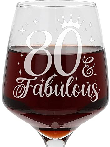 Always Looking Good 80th Birthday Gifts For Women - Fantastic Engraved Large Wine Glass For 80 Years Old - Etched 400ml Ladies Glass - Laser Engraved Elegant Stamped