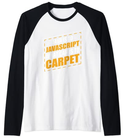 Java ist für Javascript Was Auto für Teppich ist Raglan