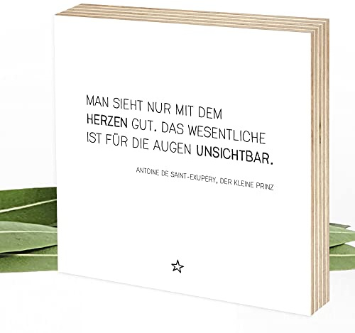 Wunderpixel® Holzbild Man sieht nur mit dem Herzen gut - aus dem kleinen Prinzen - 15x15x2cm zum Hinstellen/Aufhängen, Fotodruck mit Spruch/Zitat auf Holz - Wand-Bild Aufsteller Dekoration