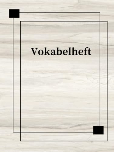 Mein Vokabelheft DIN A4 Vokabelbuch 3 Spalten 106 Seiten Schulheft Übungsheft um Sprachen und Vokabeln leichter zu lernen & notieren Notizbuch ... Sprachschule Schulbedarf Lernkontrolle A03