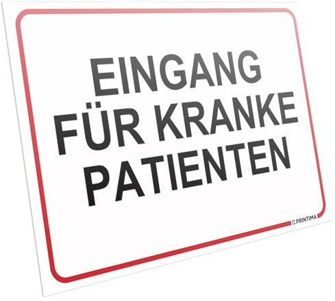 PRINTIMA Hinweisschild „Eingang für kranke Patienten“ 32x21cm – PVC-Tafel mit rotem Rahmen inkl. Befestigungsdübel – wetterfestes Praxisschild für Wartezonen & Eingänge