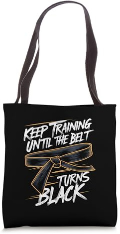 Keep Training Until the Belt Turns Black Aikido Black Belt Tote Bag