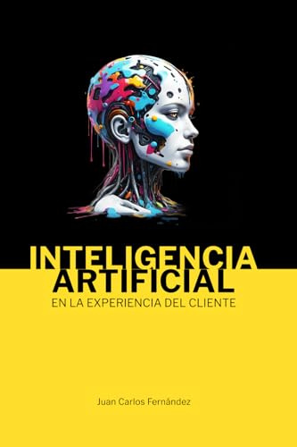 Inteligencia artificial en la experiencia del cliente: Descubre cómo aprovechar todo el potencial de la IA para impulsar el éxito de tu negocio.