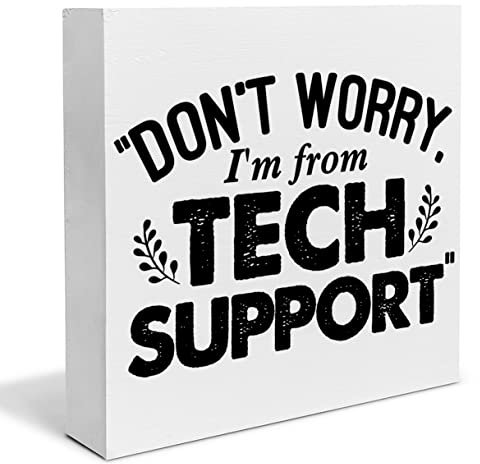 Gift For Computer Programmer Funny Office Sign Office Tech Support Sign s Cubicle Desk Accessories Supplies 5x5 Inch