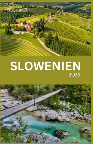 Slowenien-Reiseführer 2026