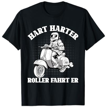 Roller Führerschein Bestanden Geschenk Spruch Hart Härter Ro T-Shirt