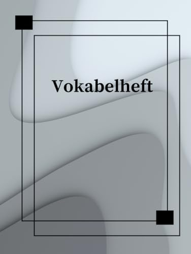 Mein Vokabelheft DIN A4 Vokabelbuch 3 Spalten 106 Seiten Schulheft Übungsheft um Sprachen und Vokabeln leichter zu lernen & notieren Notizbuch ... Sprachschule Schulbedarf Lernkontrolle A22A