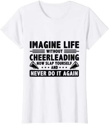 Damen Stellen Sie sich ein Leben ohne Cheerleading vor: Schlagen Sie sich selbst Turnerin T-Shirt