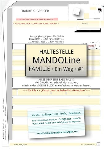 HALTESTELLE MANDOLine FAMILIE: ALLES ÜBER EINE BASIS MUSIK, GLÜCKLICHES, MUT, VIOLINE'BLICK einfach miteinander verwirklichen. (Weg 1)