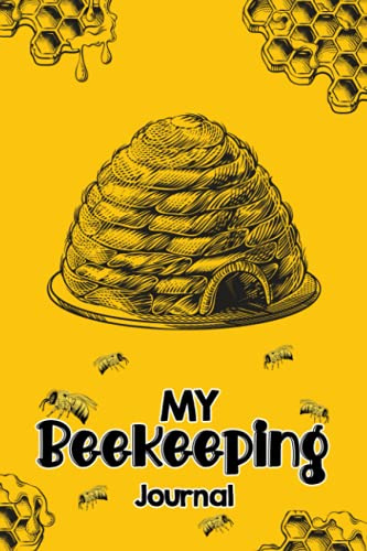 My Beekeeping Journal: Beehive Inspection Checklist Sheets | Tracking Log book for Beekeepers | Hive inspection checklist sheet | A great gift for Bee lovers!