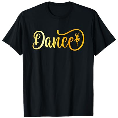 Bailarina | Bailarina de ballet | Bailarina de baile Camiseta