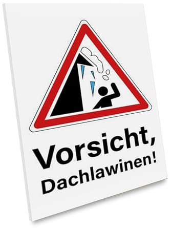 PRIMUS-PRINT – Vorsicht Dachlawinen Schild – 1er Set – Warnschild für herabfallenden Schnee und Eis – Hochwertiger Aluminium Verbund oder Hartschaum – 20x30 cm – Witterungsbeständig und UV-geschützt