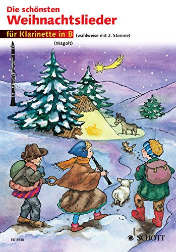 Die schönsten Weihnachtslieder: 1-2 Klarinetten